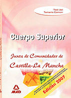 Portada del Libro Cuerpo Superior De La Junta De Comunidades De Castilla La Mancha. Test de Vv.Aa. - 9788466574822