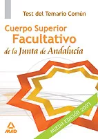 Portada del Libro Cuerpo Superior Facultativo De La Junta De Andalucia. Test Del Te Mari de Vv.Aa. - 9788466559423
