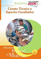 Portada del Libro Cuerpo Tecnico Y Superior Facultativo De La Administracion Region Al D de Vv.Aa. - 9788466552714