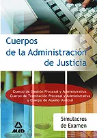 Portada del Libro Cuerpos De La Administracion De Justicia: Simulacros De Examen de Vv.Aa. - 9788466561310