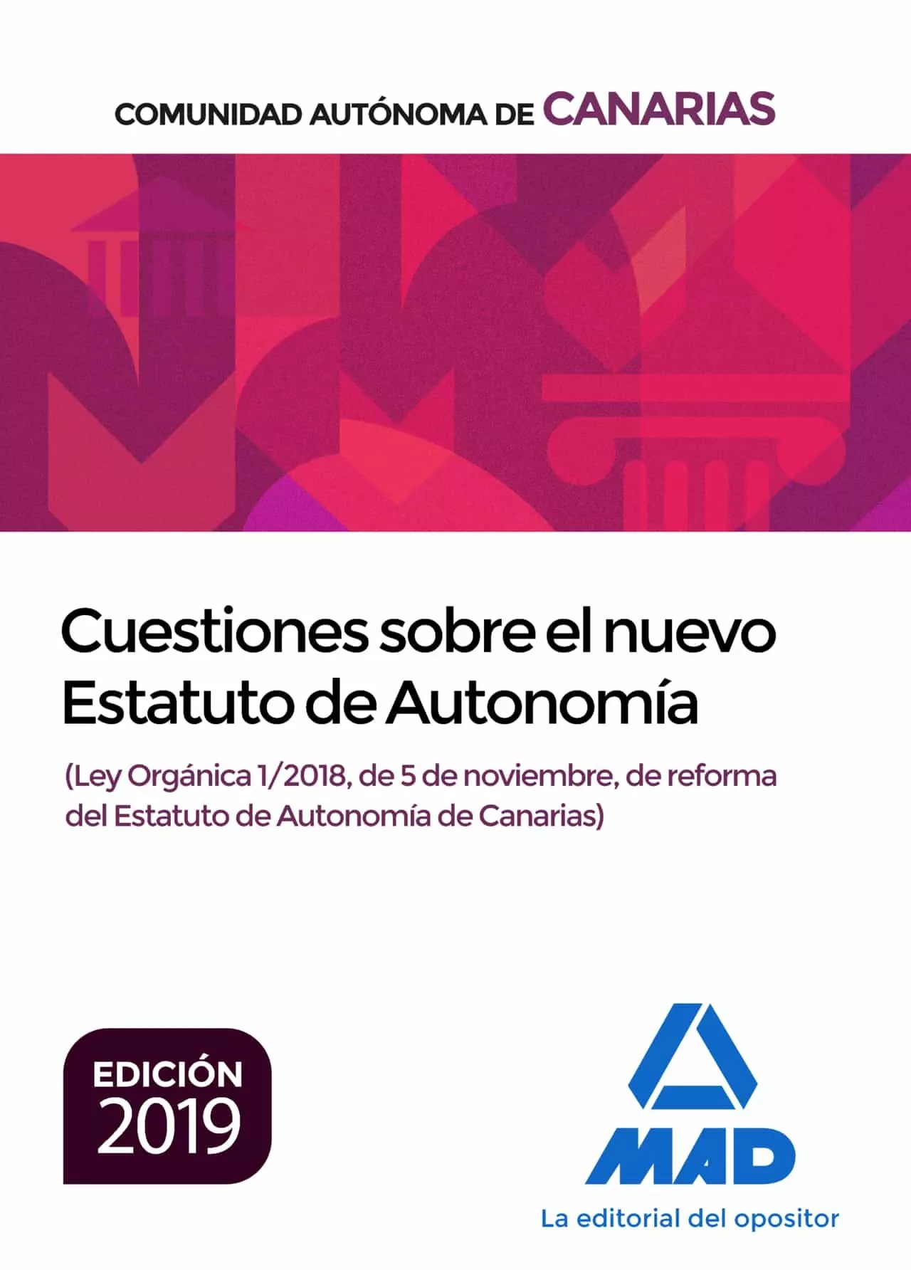 Portada del Libro Cuestiones Sobre El Nuevo Estatuto De Autonomía De Canarias (Ley Orgán de Vv.Aa. - 9788414230947