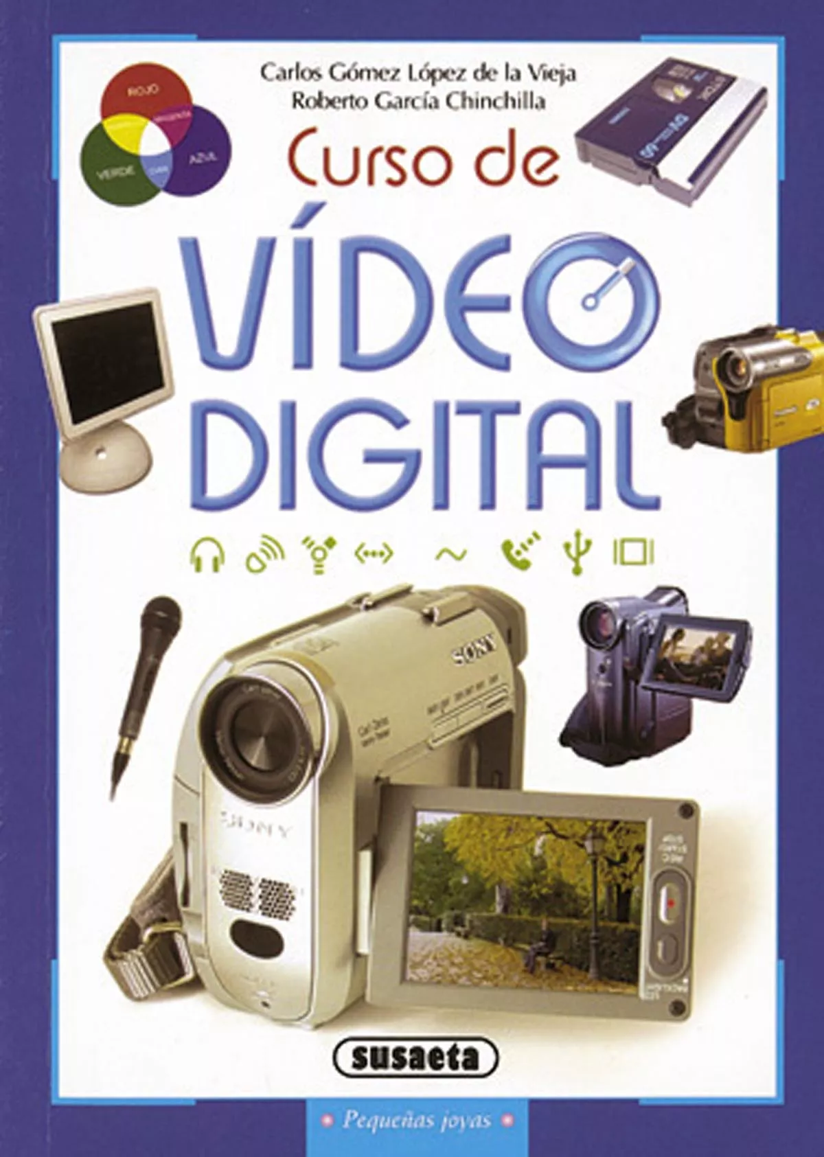 Portada del Libro Curso De Video Digital de Vv.Aa. - 9788430547838