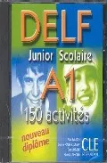 Portada del Libro Delf Junior Scolaire A1: 150 Activites (Cd-Rom) de Vv.Aa. - 9782090328448
