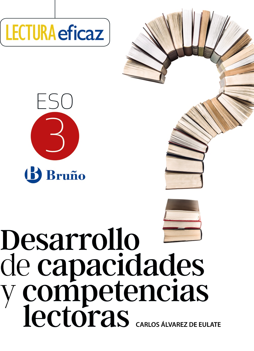 Portada del Libro Desarrollo De Capacidades Y Competencias Lectoras 3º Eso de Vv.Aa. - 9788469630198
