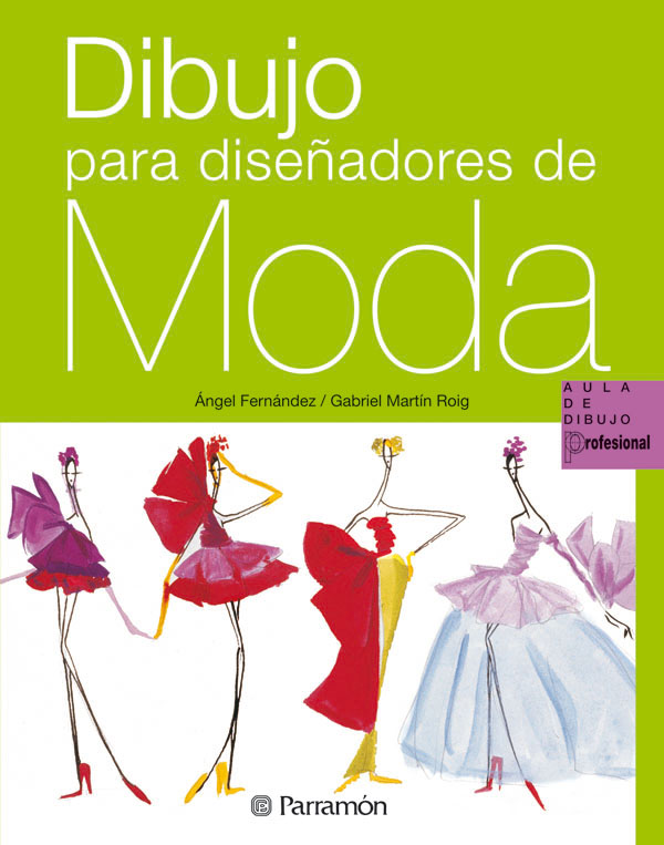 Portada del Libro Dibujo Para Diseñadores De Moda de Vv.Aa. - 9788434229921