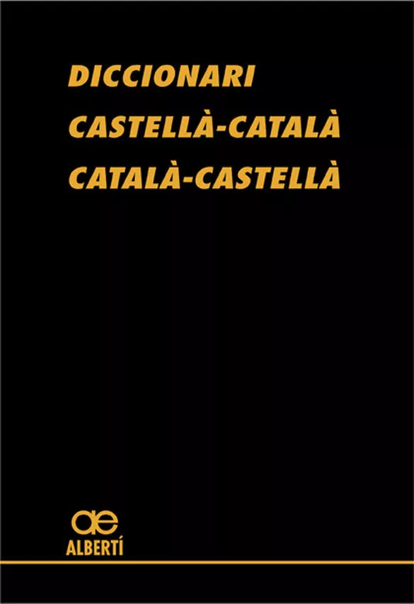 Portada del Libro Diccionari Alberti Castella-Catala Catala-Castella (23A Edicio) de Vv.Aa. - 9788472460782