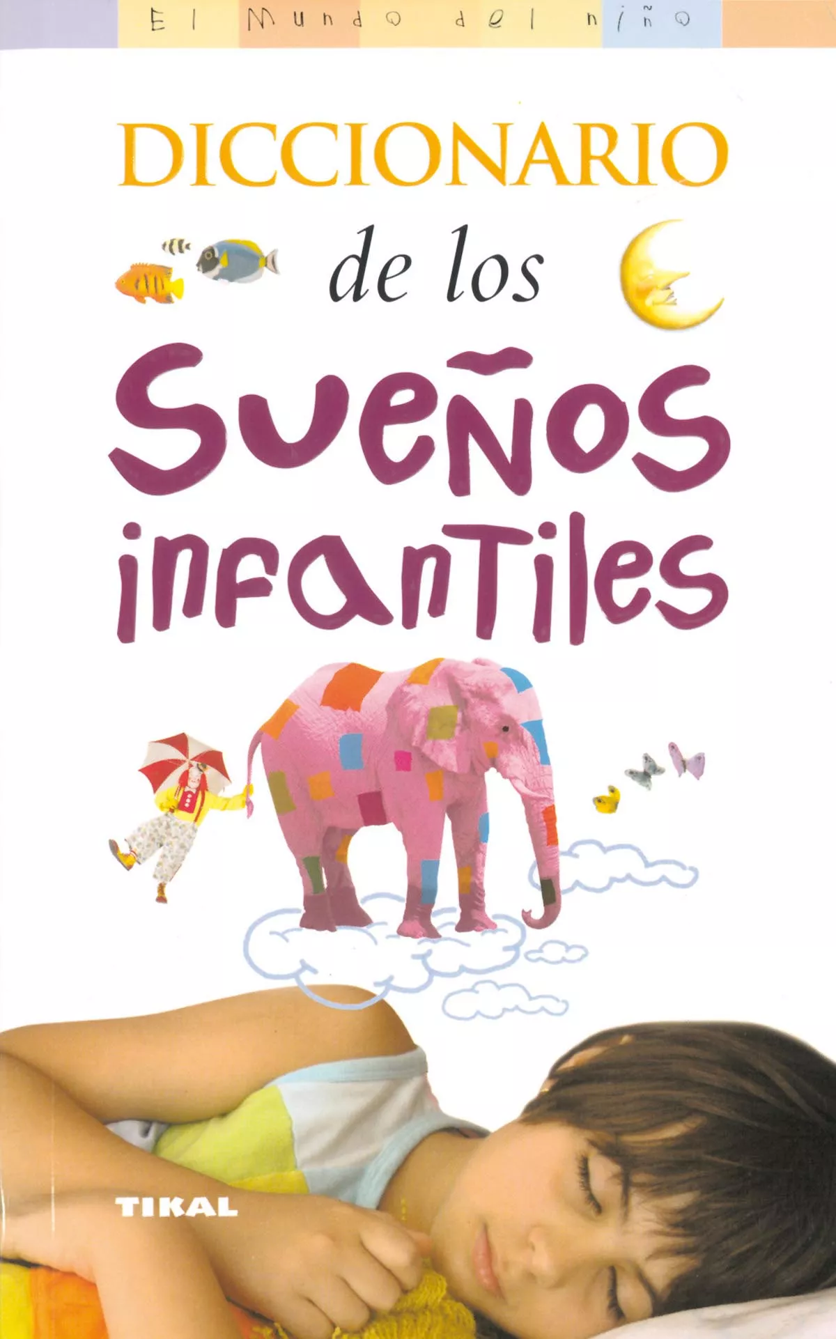 Portada del Libro Diccionario De Sueños Infantiles de Vv.Aa. - 9788430545759