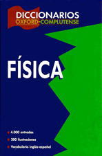 Portada del Libro Diccionarios Oxford-Complutense : Fisica (2ª Edicion) de Vv.Aa. - 9788474918106