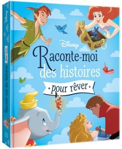 Portada del Libro Disney - Raconte-Moi Histoires Beaux Reves de Vv.Aa. - 9782017116639