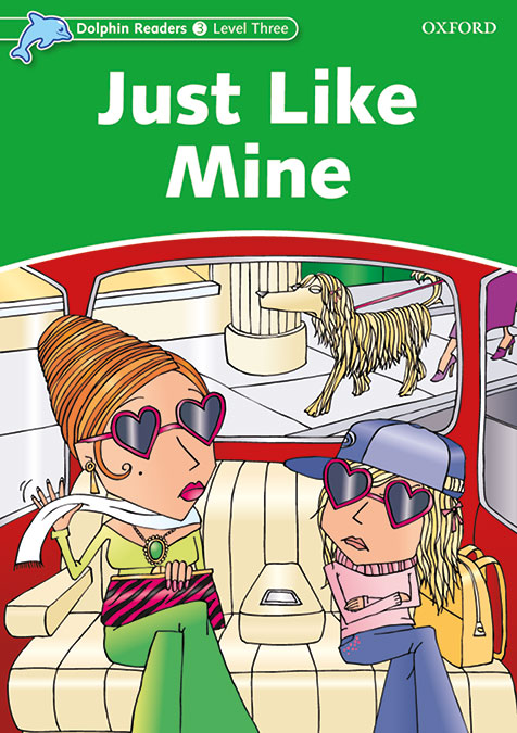 Portada del Libro Dolphin Readers Level 3 - Just Like Mine de Vv.Aa. - 9780194401036