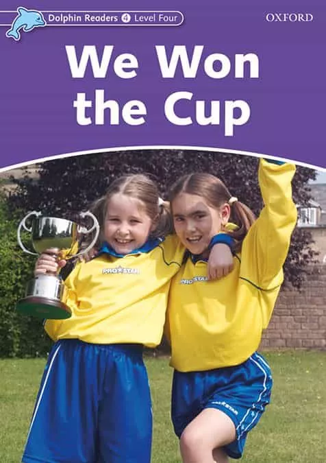 Portada del Libro Dolphin Readers Level 4 - We Won The Cup de Vv.Aa. - 9780194401111