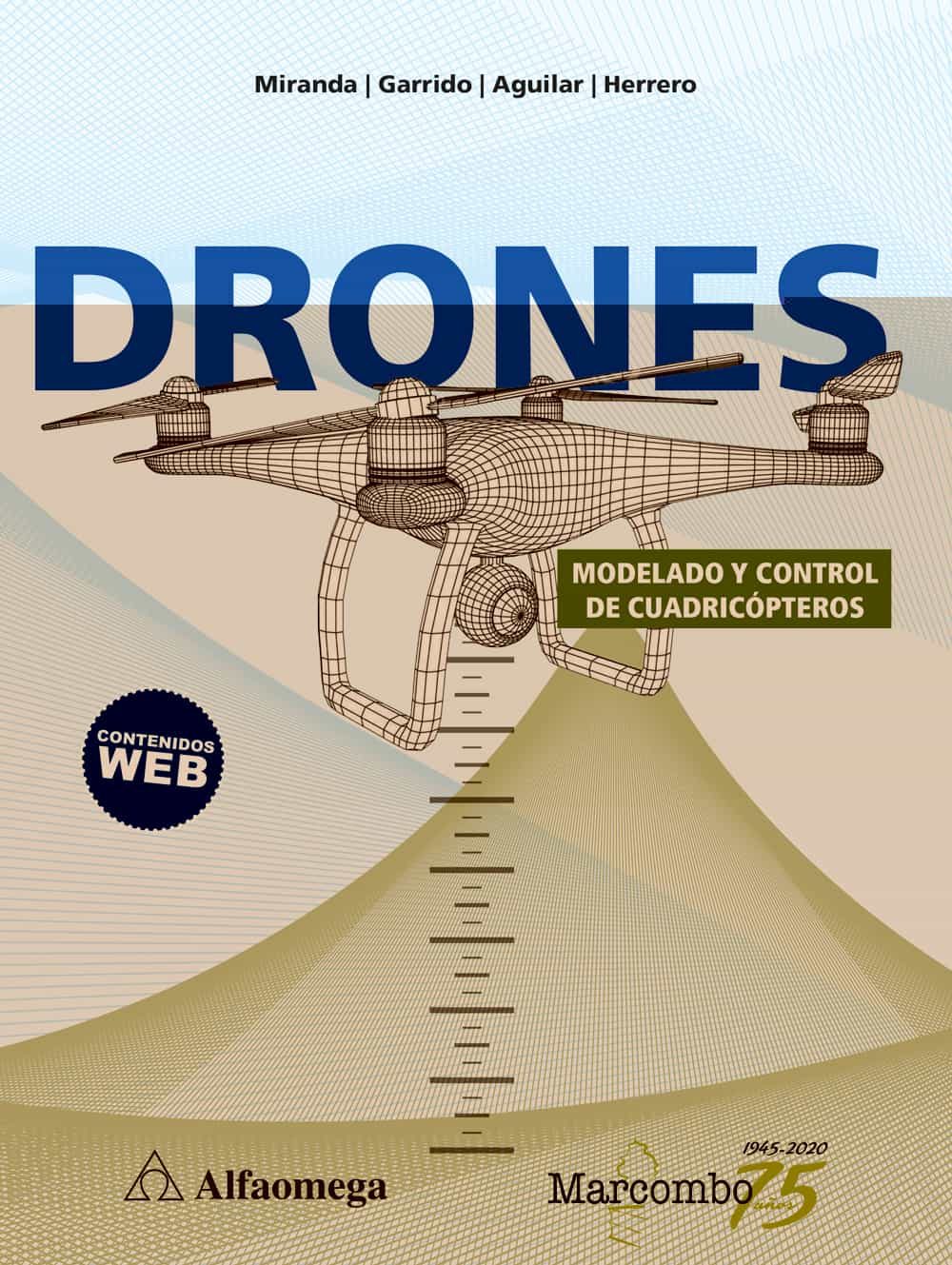 Portada del Libro Drones. Modelado Y Control De Cuadricópteros de Vv.Aa. - 9788426728197