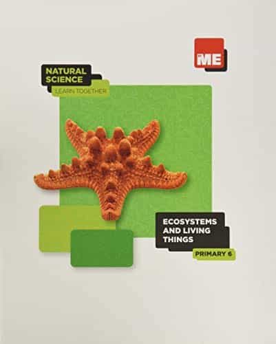 Portada del Libro Ecosystems And Living Things. 6º Primary Natural Science Learn Togethe de Vv.Aa. - 9788417621858