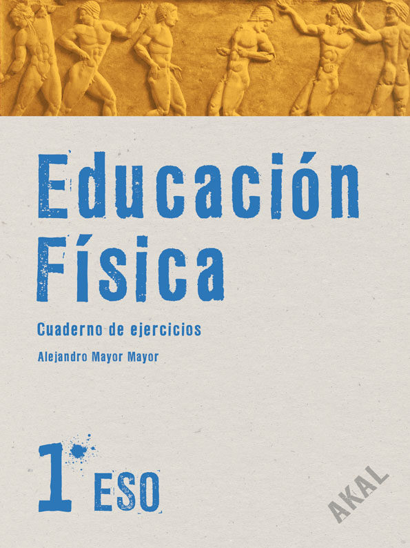 Portada del Libro Educacion Fisica: Cuaderno De Ejercicios (1º Eso) de Vv.Aa. - 9788446020523