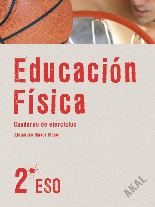 Portada del Libro Educacion Fisica: Cuaderno Ejercicios (2º Eso) de Vv.Aa. - 9788446020530