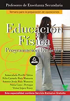 Portada del Libro Educacion Fisica: Programacion Didactica Profesores De Educacion Secun de Vv.Aa. - 9788466544108