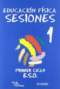 Portada del Libro Educacion Fisica: Sesiones (Eso 1Er Ciclo) (Incluye Cd-Rom) de Vv.Aa. - 9788480637381