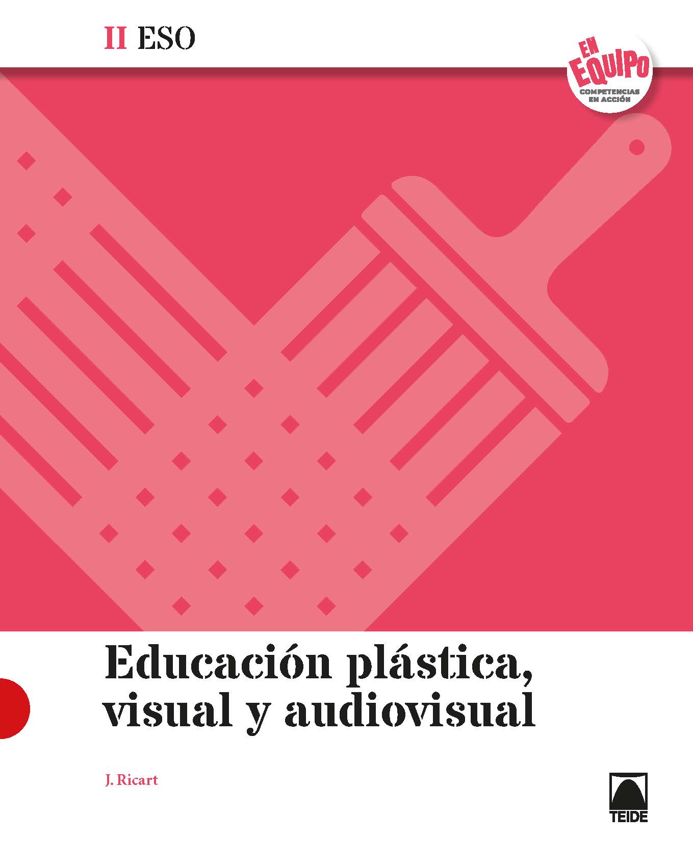 Portada del Libro Educacion Plastica Visual Ii 2º Ciclo 3º/4º Eso Ed 2020 En Equipo de Vv.Aa. - 9788430771042