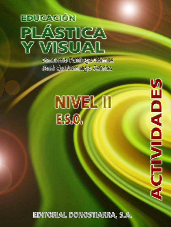 Portada del Libro Educacion Plastica Y Visual: Nivel Ii: Actividades (Paniego) de Vv.Aa. - 9788470633690