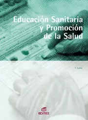 Portada del Libro Educacion Sanitaria Y Promocion De La Salud (Cfp Grado Medio Y Su Peri de Vv.Aa. - 9788497712859