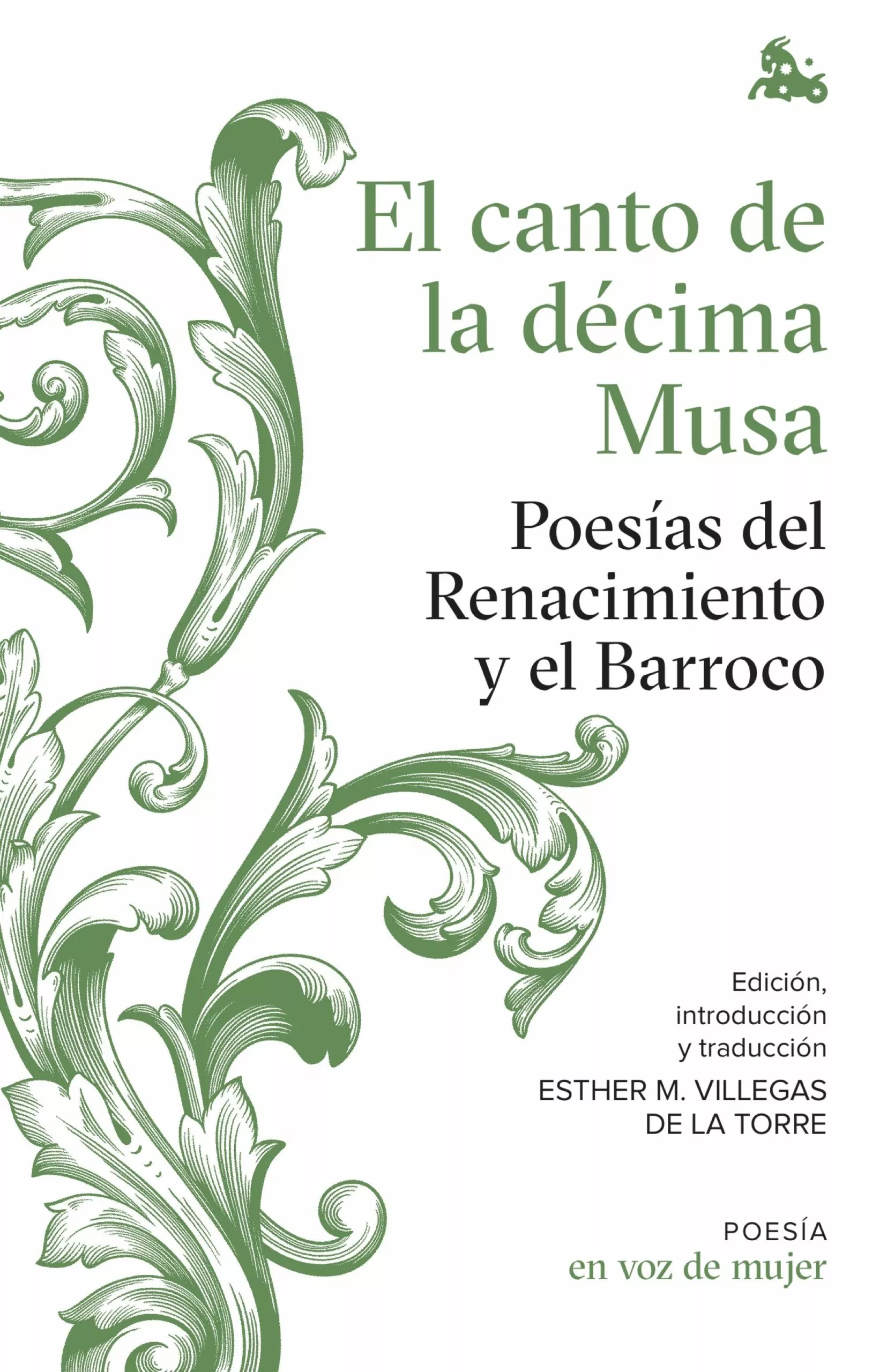 Portada del Libro El Canto De La Decima Musa: Poesías Del Renacimiento Y El Barroco de Vv.Aa. - 9788408224969