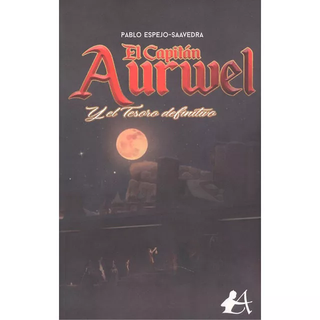 Portada del Libro El Capitan Aurwel Y El Tesoro Definitivo de Vv.Aa. - 9788417961664