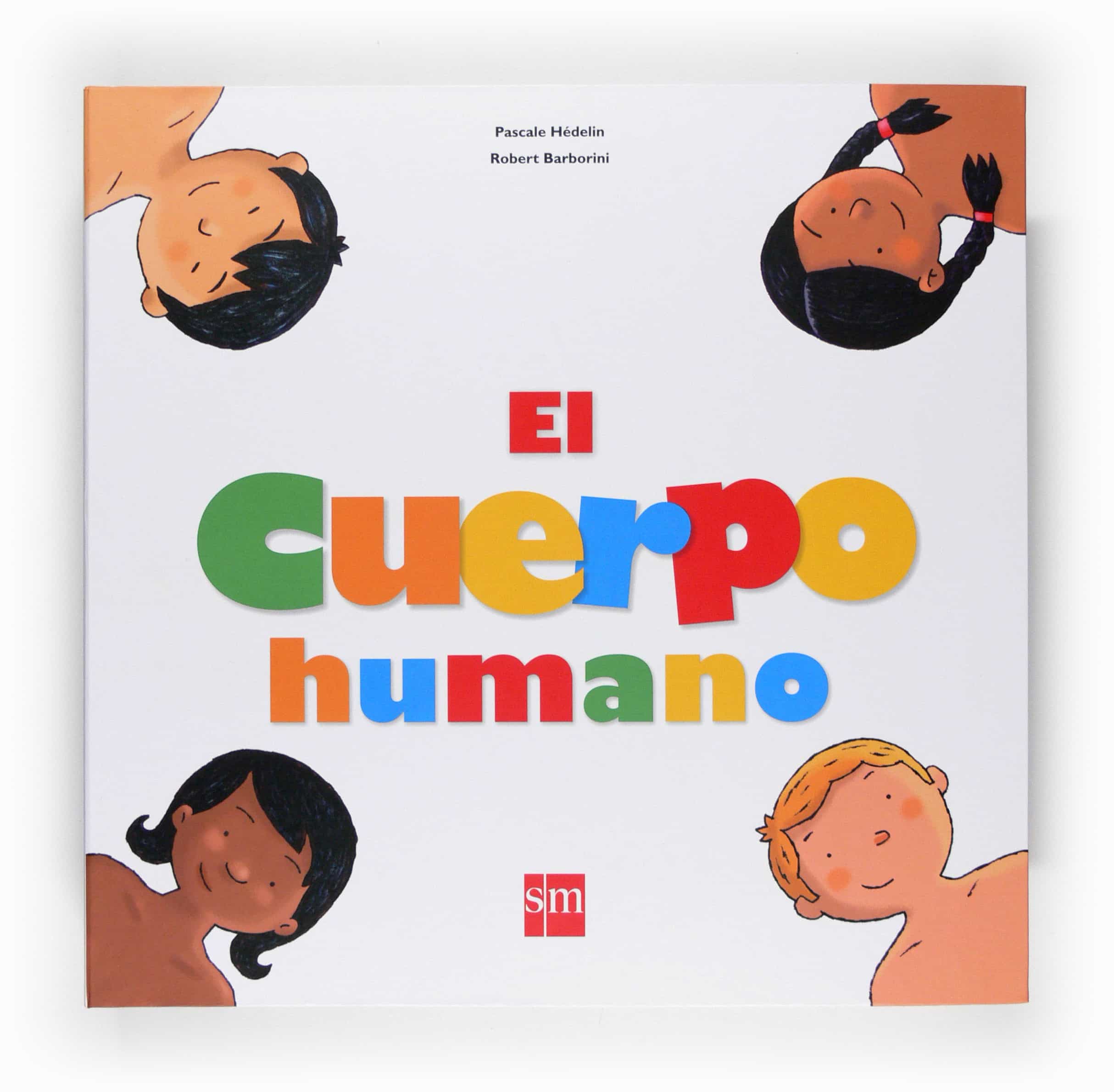 Portada del Libro El Cuerpo Humano de Vv.Aa. - 9788467520156