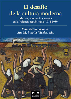 Portada del Libro El Desafio De La Cultura Moderna: Música Educación Y Escena En La Vale de Vv.Aa. - 9788491344544