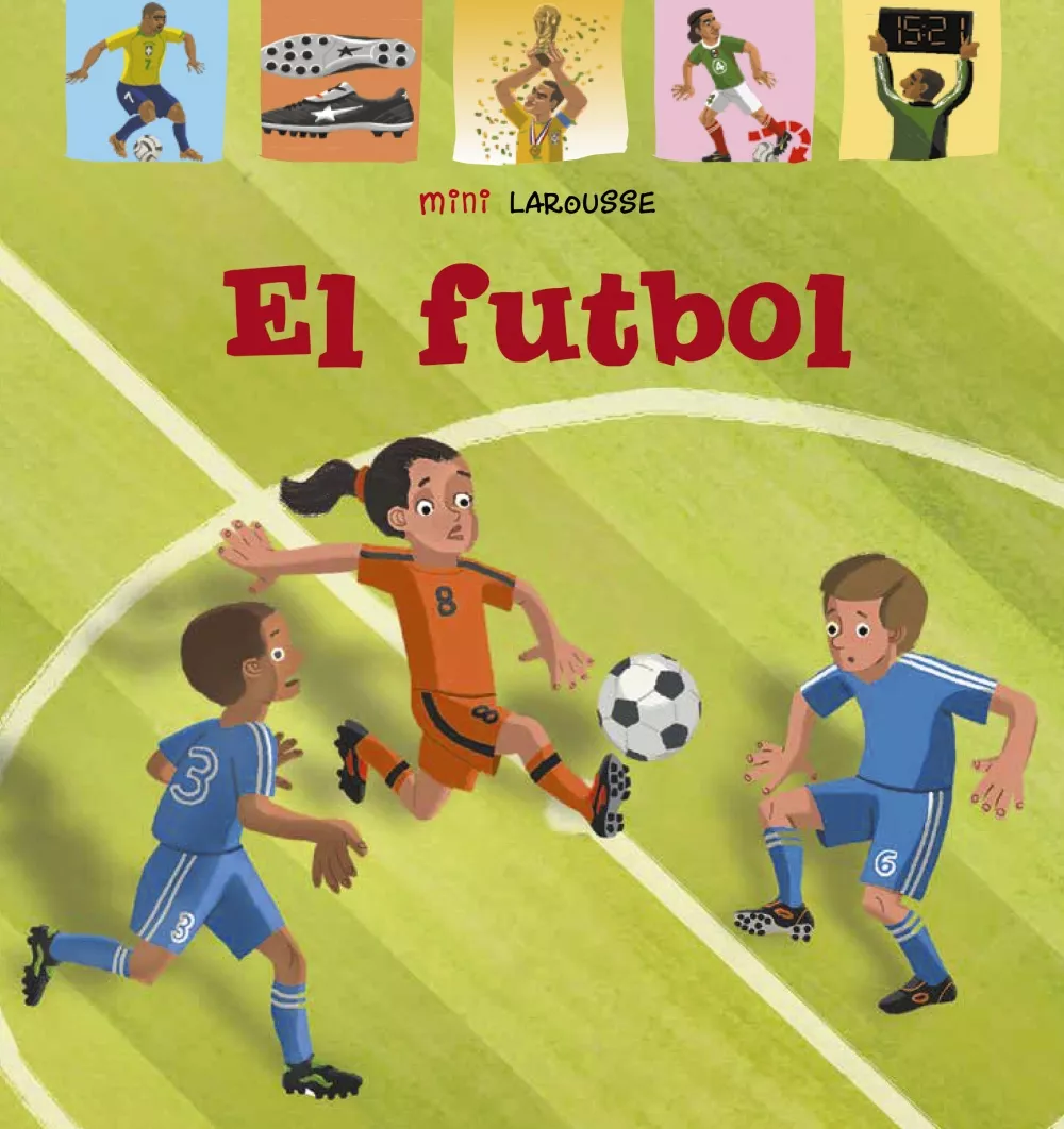 Portada del Libro El Futbol (3ª Ed.) de Vv.Aa. - 9788418100048