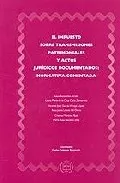 Portada del Libro El Impuesto Sobre Transmisiones Patrimoniales Y Actos Juridicos D Ocum de Vv.Aa. - 9788496347267