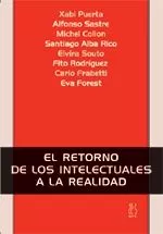 Portada del Libro El Retorno De Los Intelectuales A La Realidad de Vv.Aa. - 9788495786814
