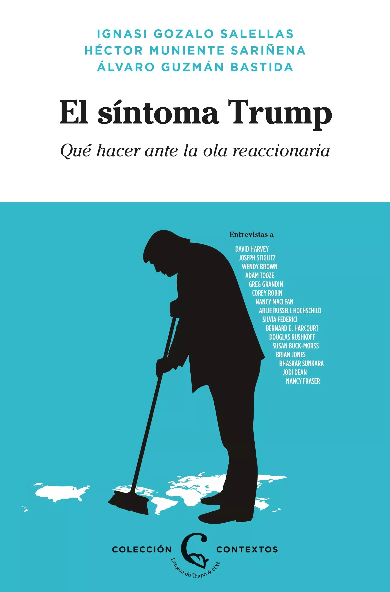 Portada del Libro El Sintoma Trump: Que Hacer Ante La Ola Reaccionaria de Vv.Aa. - 9788483812372