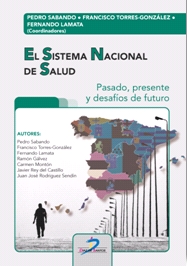 Portada del Libro El Sistema Nacional De Salud. Pasado Presente Y Desafíos De Futu Ro de Vv.Aa. - 9788490522585