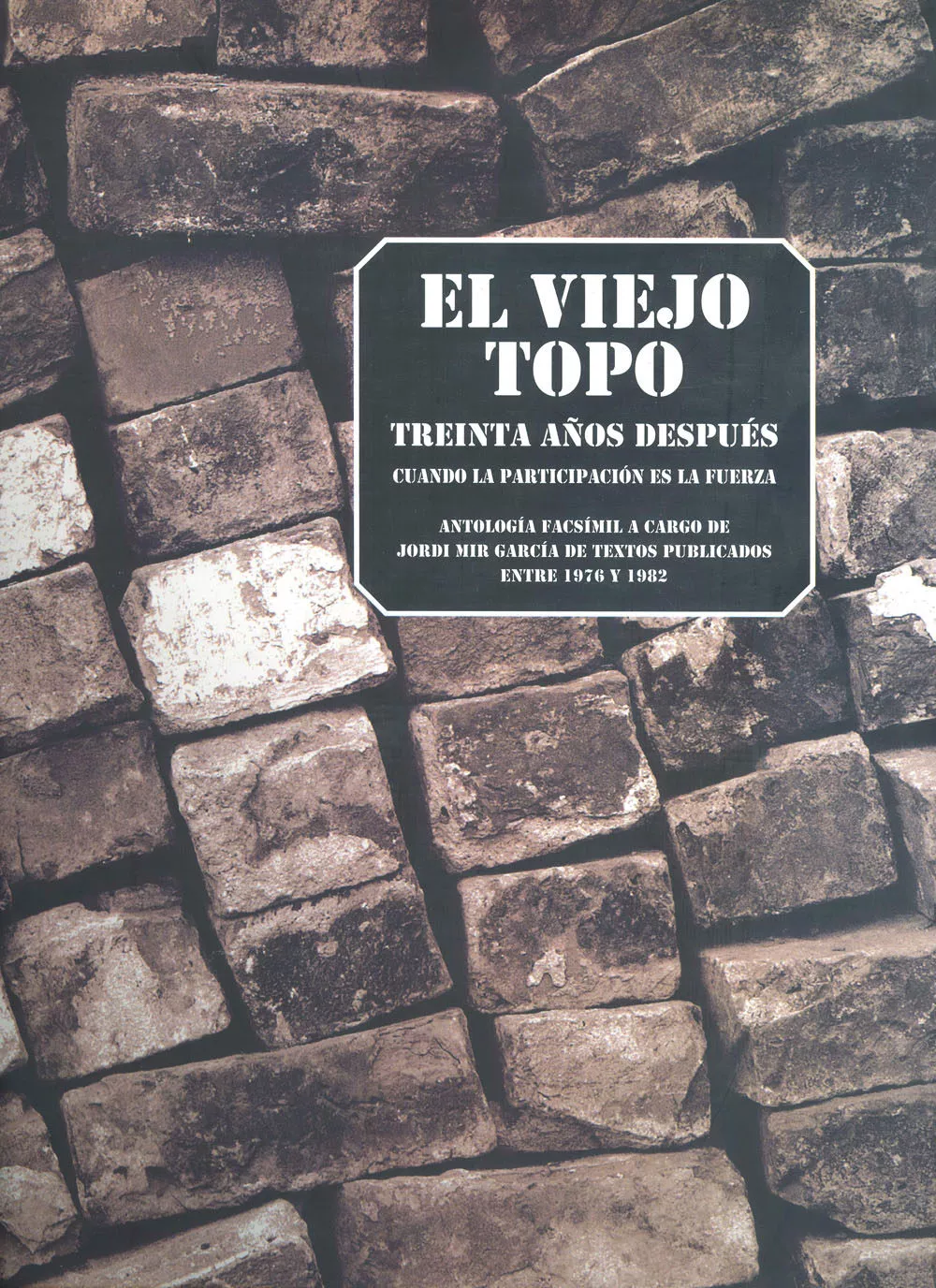 Portada del Libro El Viejo Topo: Treinta Años Despues (El Viejo Topo) de Vv.Aa. - 9788496356931
