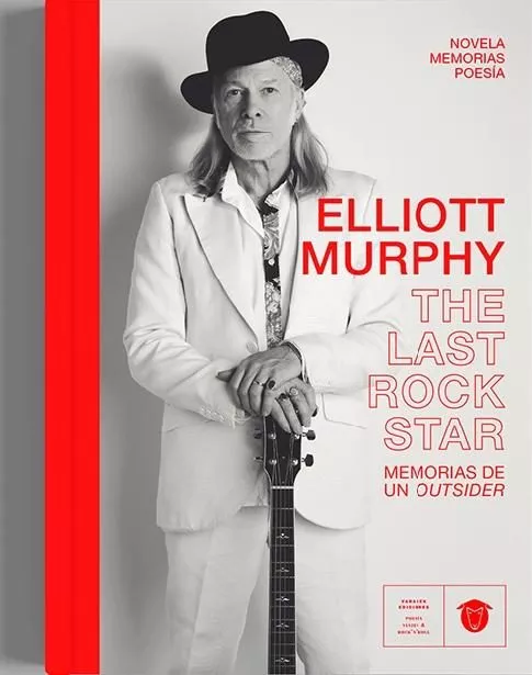 Portada del Libro Elliott Murphy: The Last Rock Star de Vv.Aa. - 9788494946028
