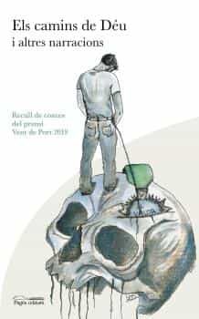 Portada del Libro Els Camins De Deu I Altres Narracions de Vv.Aa. - 9788413031842