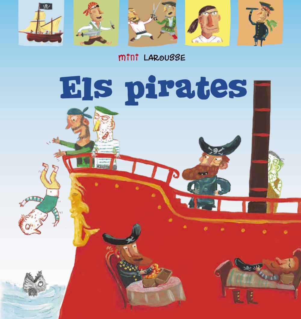 Portada del Libro Els Pirates (Mini Larousse) (2ª Ed.) de Vv.Aa. - 9788418100062