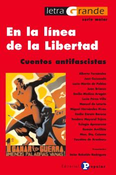 Portada del Libro En La Linea De La Libertad: Cuentos Antifascistas de Vv.Aa. - 9788478843671