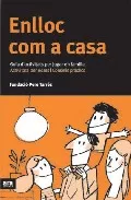 Portada del Libro Enlloc Com A Casa: Guia Dactivitats Per Jugar En Familia de Vv.Aa. - 9788496201880