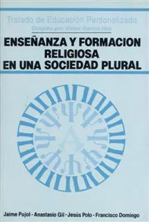 Portada del Libro Enseñanza Y Formacion Religiosa En Una Sociedad Plural de Vv.Aa. - 9788432129636