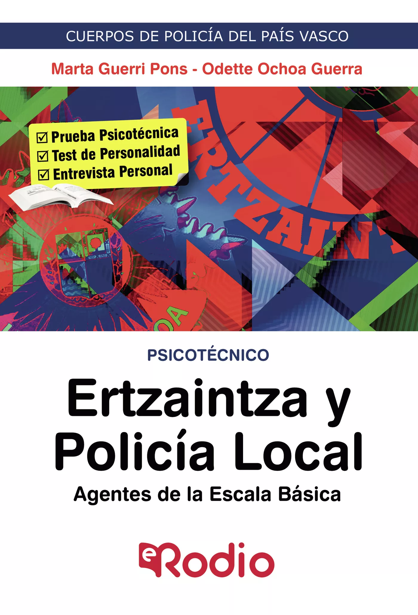 Portada del Libro Ertzaintza Y Policia Local. Agentes De La Escala Basica: Psicotecnico de Vv.Aa. - 9788417661571