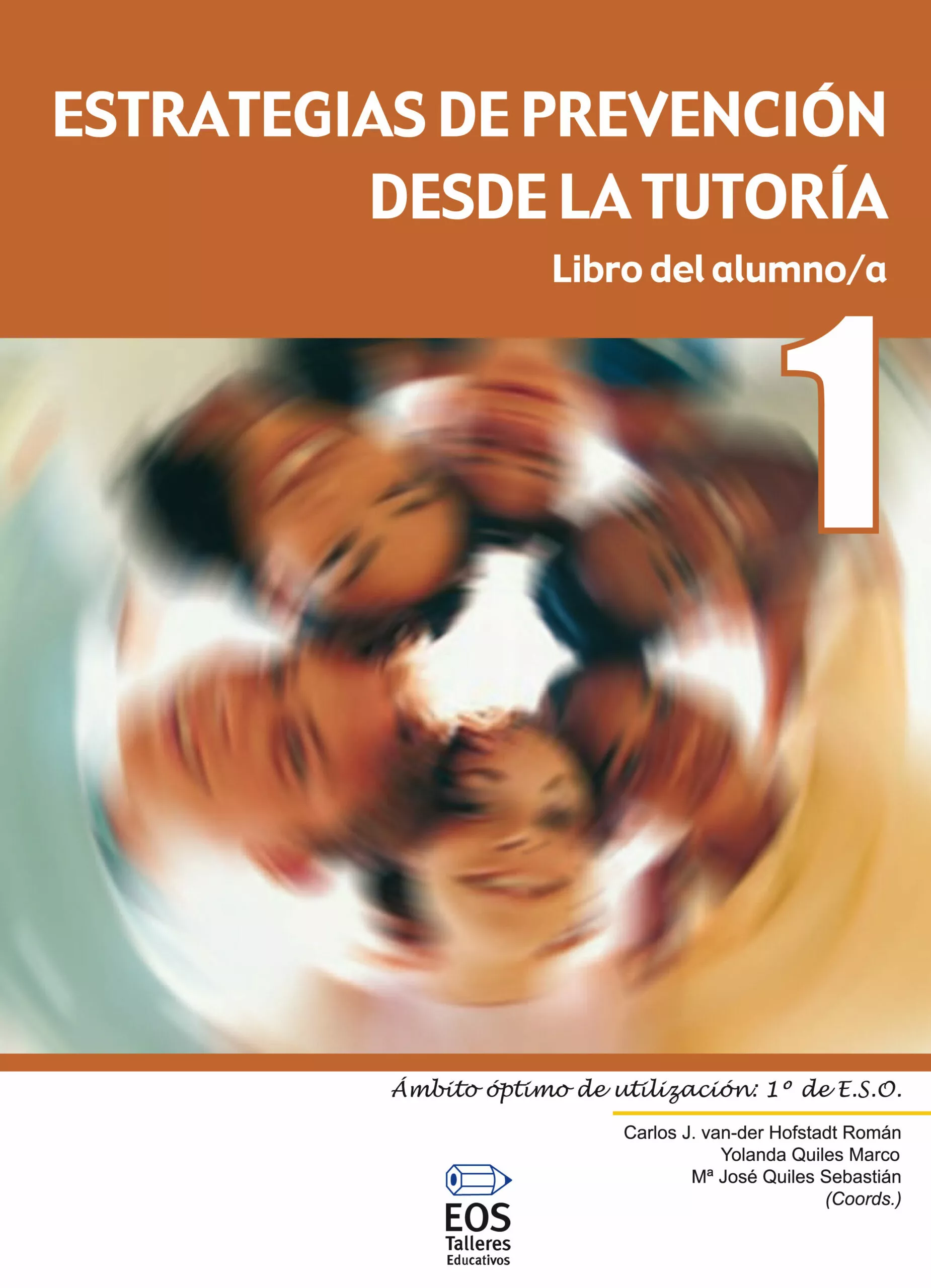 Portada del Libro Estrategias De Prevencion Desde La Tutoria. Libro Del Alumno/A 1º Eso de Vv.Aa. - 9788497272247