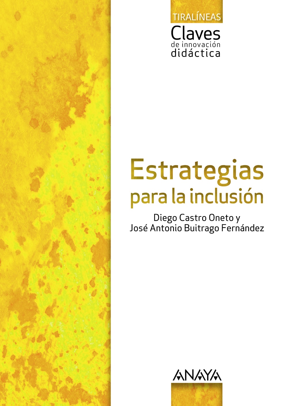 Portada del Libro Estrategias Para La Inclusión Andalucía / Aragón / Asturias / Canarias de Vv.Aa. - 9788469873274