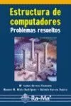 Portada del Libro Estructura De Computadores. Problemas Resueltos de Vv.Aa. - 9788478977383