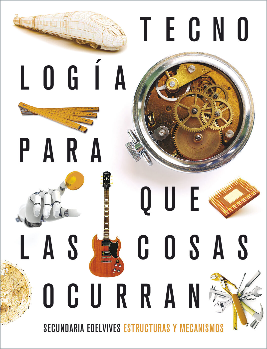 Portada del Libro Estructuras Y Mecanismos Tecnología Eso Para Que Las Cosas Ocurran 202 de Vv.Aa. - 9788414027738