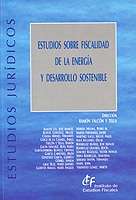 Portada del Libro Estudios Sobre Fiscalidad De La Energia Y Desarrollo Sostenible de Vv.Aa. - 9788480082143