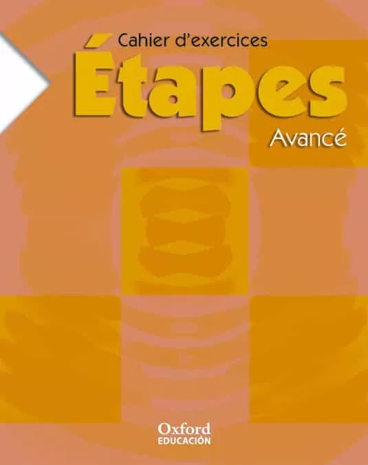 Portada del Libro Etapes Avance: Cahier Exercices de Vv.Aa. - 9788467316131