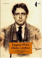 Portada del Libro Eugeni Dors Llums I Ombres de Vv.Aa. - 9788497912310