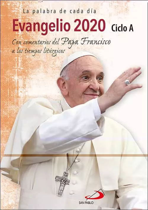 Portada del Libro Evangelio 2020 Con El Papa Francisco - Letra Grande - Ciclo A de Vv.Aa. - 9788428557801
