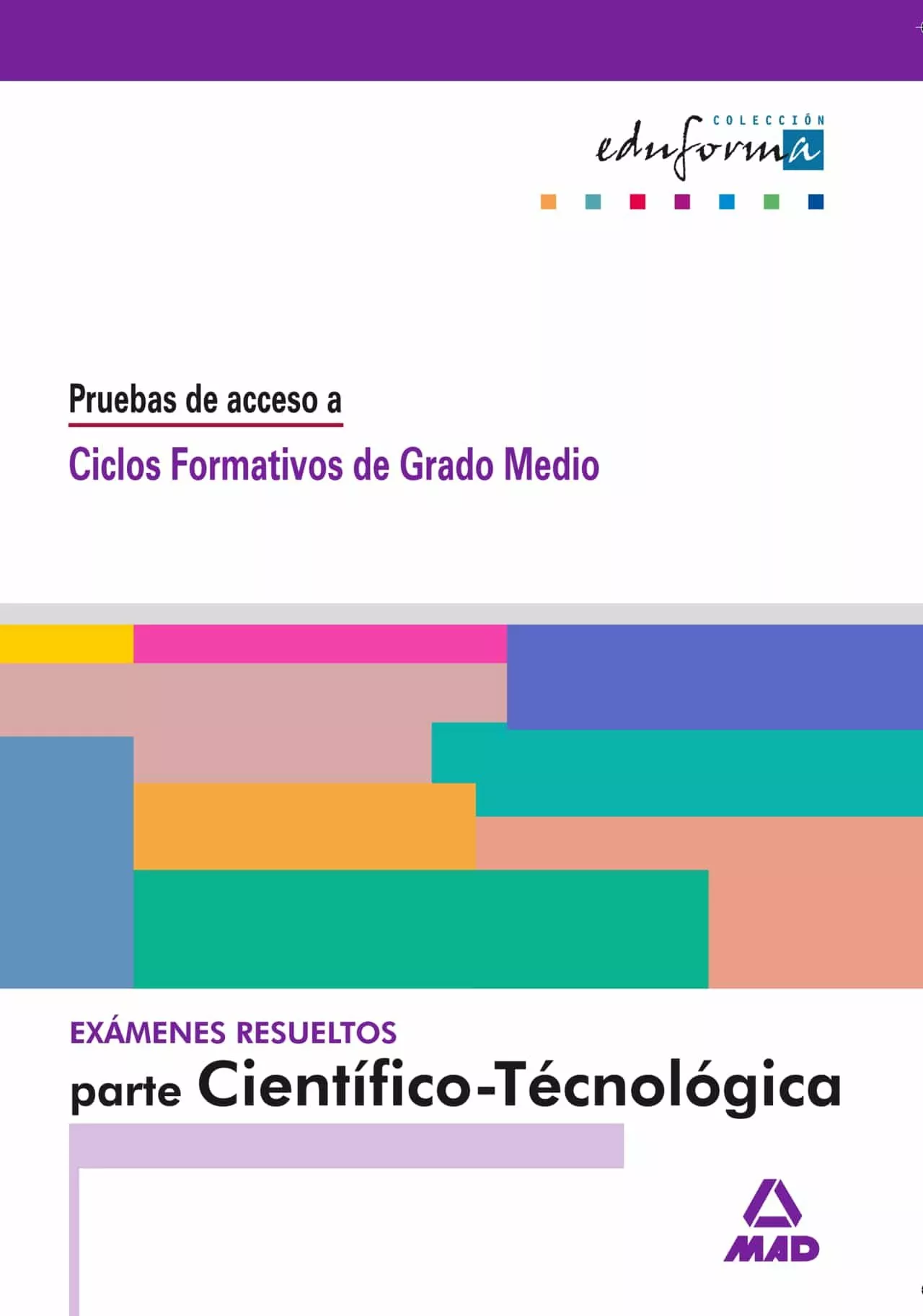 Portada del Libro Examenes Resueltos: Parte Cientifico-Tecnologica. Acceso A Ciclos Form de Vv.Aa. - 9788466515771